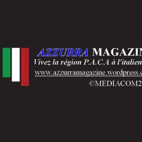 Azzurra Magazine – Vivez la région PACA à l’italienne !